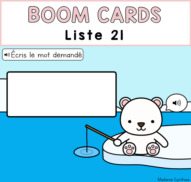 Boom Cards - Mots d'orthographe - Liste 21