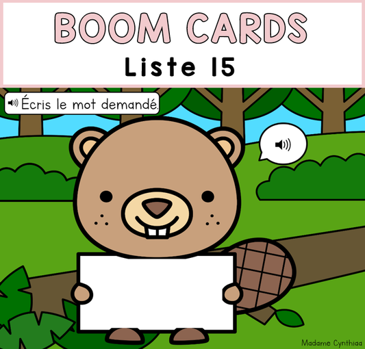 Boom Cards - Mots d'orthographe - Liste 15