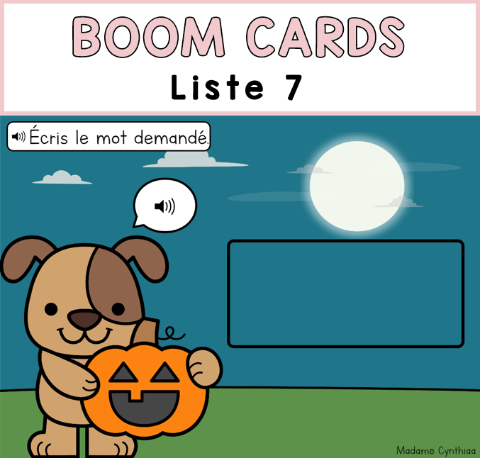 Boom Cards - Mots d'orthographe - Liste 7